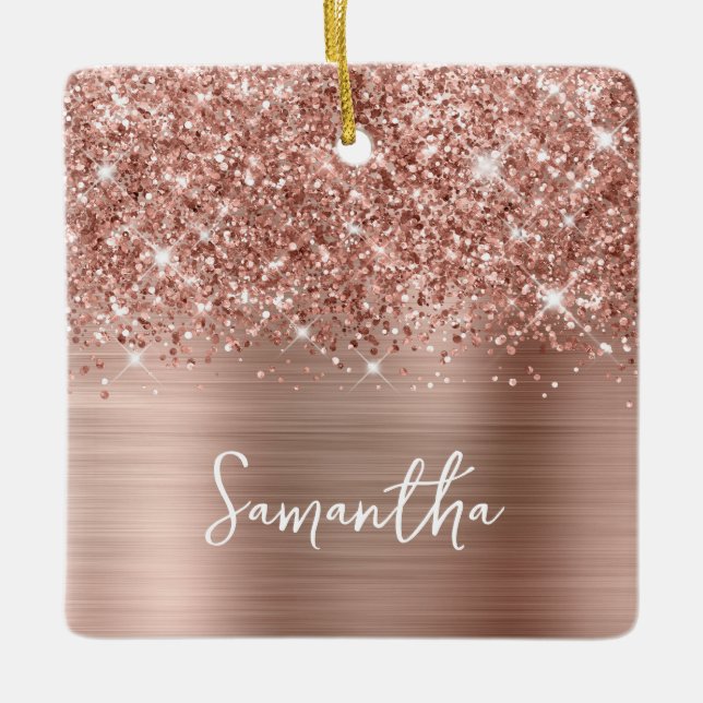 Glittery Rose Gold Glam Name Ceramic Ornament (Front)