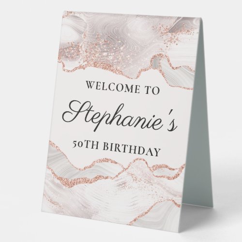 Glittery Rose Gold White Agate 50th Birthday Table Tent Sign