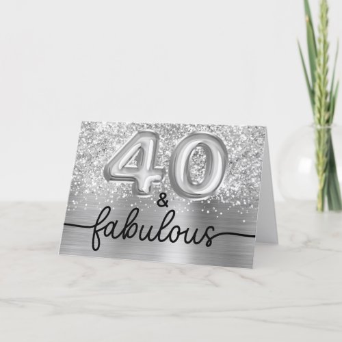 Glittery Silver Glam 40 and Fabulous