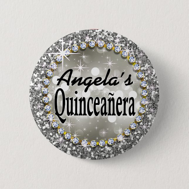 Glitz Glam Bling Quinceañera Celebration silver Pinback Button (Front)