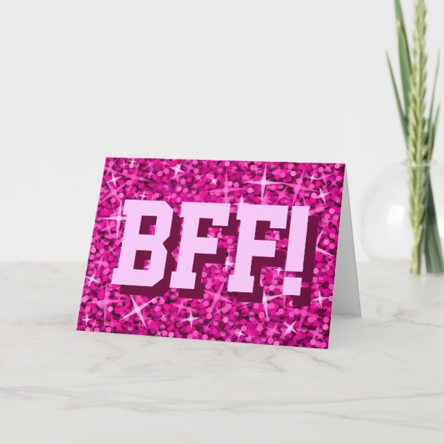 Glitz Pink 'BFF!' 'Your Text' greetings card (Front)