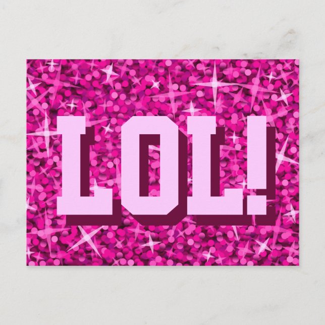 Glitz Pink 'LOL!' postcard (Front)