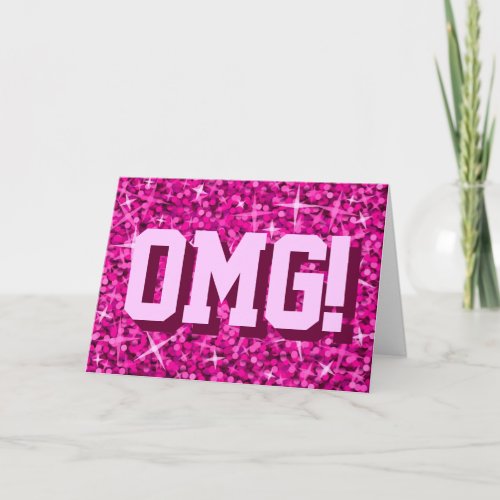 Glitz Pink OMG Your Text greetings card