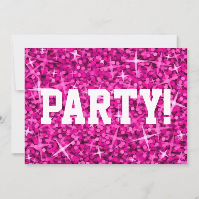 Glitz Pink 'Party!' invitation white text (Front)