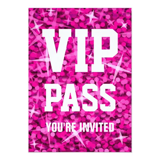 Glitz Pink 'VIP PASS' invitation | Zazzle