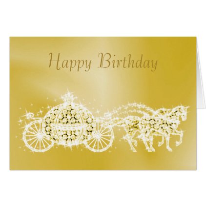 Glitzy Princess Gold Coach &amp; Horses Birthday Card