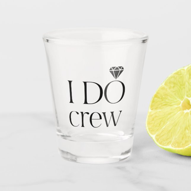 Glitzy - Rose Gold 'I Do Crew' Shot Glass (Front)