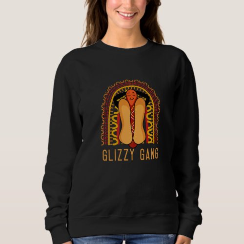 Glizzy Gang Glizzy Gladiator Gobbler Sweatshirt