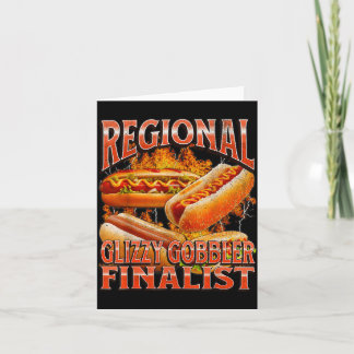 Glizzy Gobbler Funny Wiener Hot Dog Meme Bootleg G Card