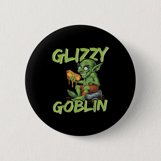 Glizzy Goblin Funny Glizzy Gobbler Hot Dog Lover  Button (Front)