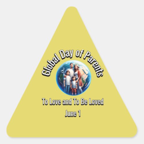 Global Day of Parents To Love and To Be Loved Triangle Sticker