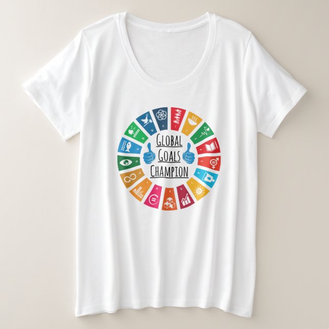 Global Goals Champion United Nations SDGs 2030 Plus Size T-Shirt (Design Front)