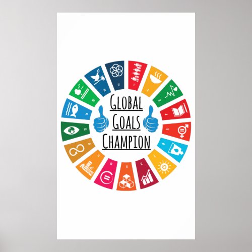 Global Goals Champion United Nations SDGs 2030 Poster