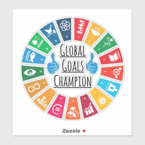 Global Goals Champion United Nations SDGs 2030 Sticker