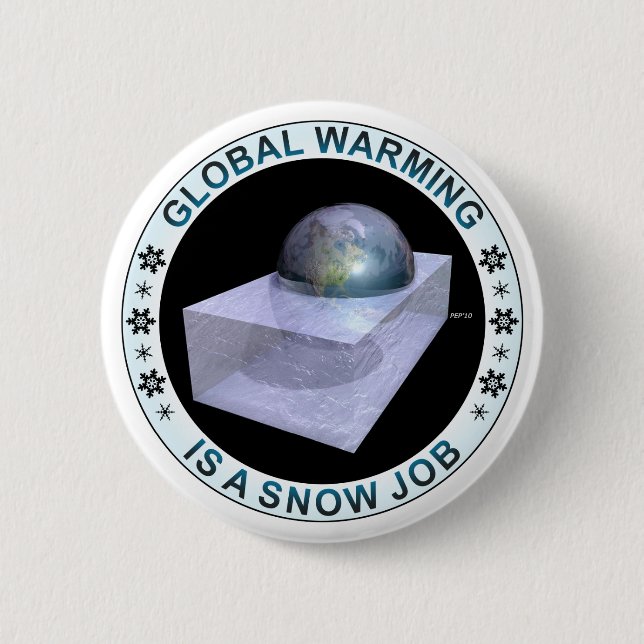 Global Snow Job Pinback Button (Front)