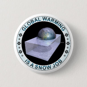 Global Snow Job Pinback Button