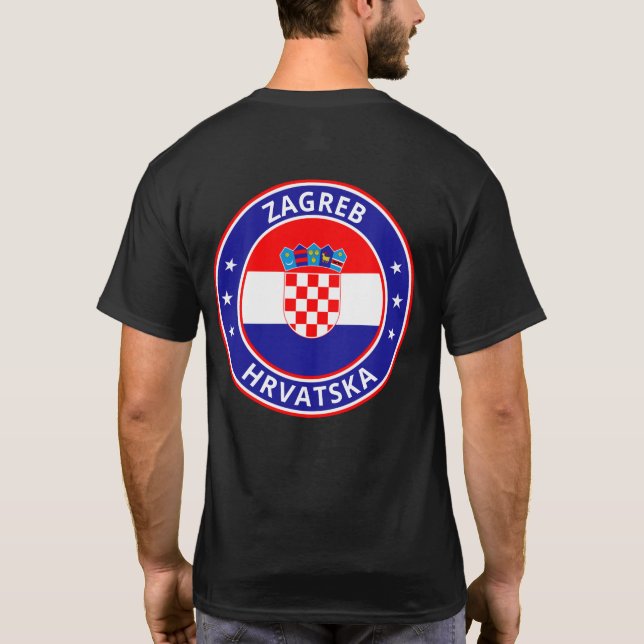 Global Traveler - Zagreb, Hrvatska | Croatia T-Shirt (Back)