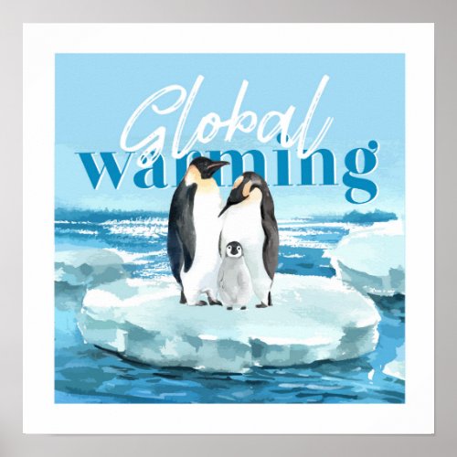  Global Warming Awareness Cute Penguin Family Poster