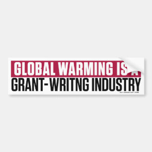 Global Warming Grant-Writing Bumper Sticker