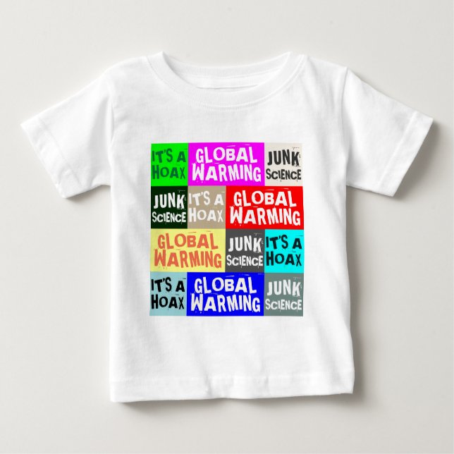 Global Warming Hoax Baby T-Shirt (Front)