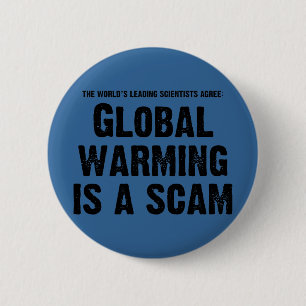 Global Warming is a Scam Button