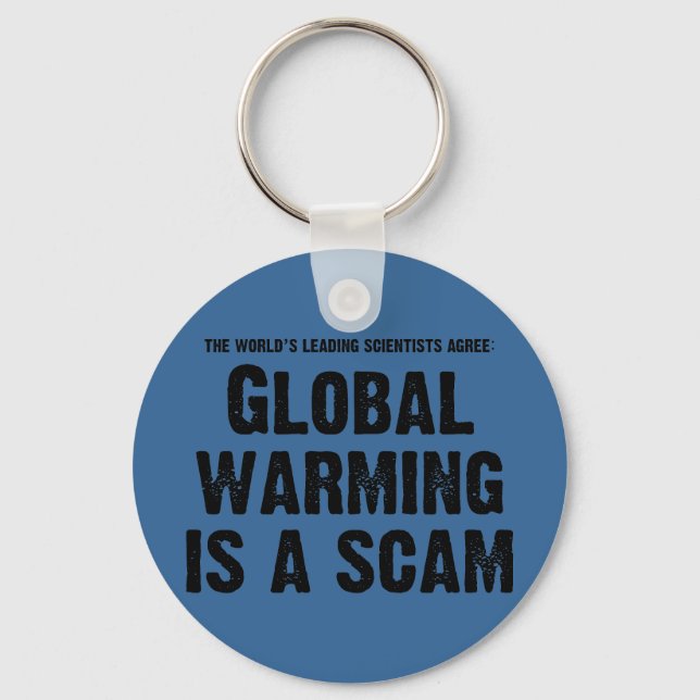 Global Warming is a Scam Keychain (Front)