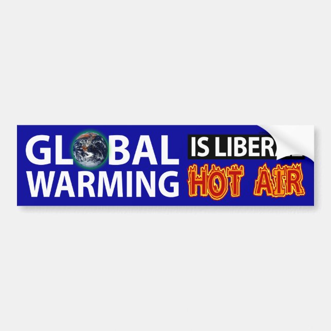 Global Warming is Liberal Hot Air Bumper Sticker (Front)