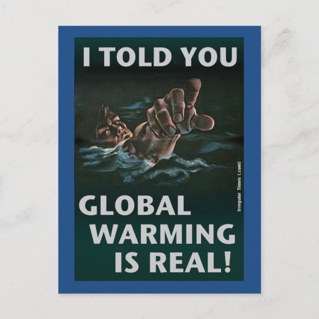 Global Warming Is Real Postcard (Front)