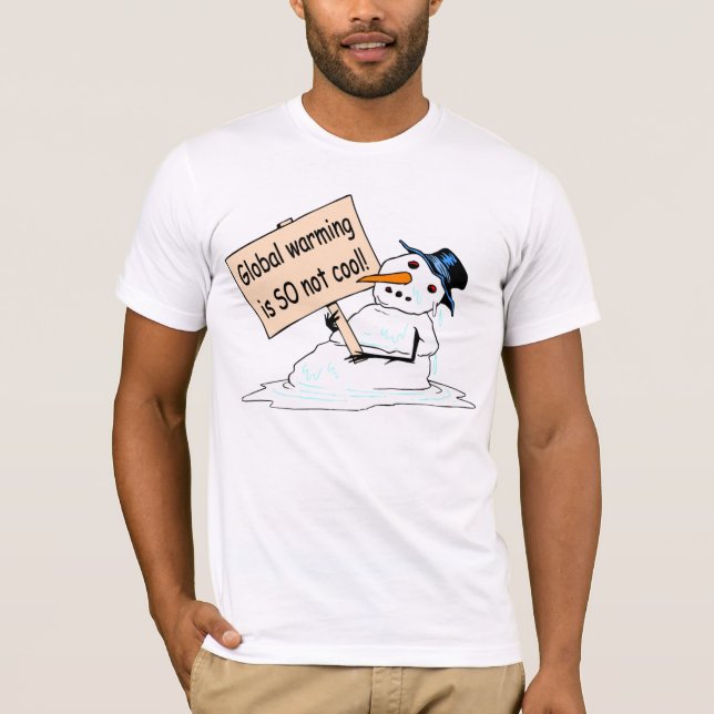 Global Warming is SO Not Cool T-Shirt (Front)