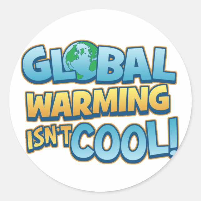 Global Warming Isn't Cool Sticker (Front)