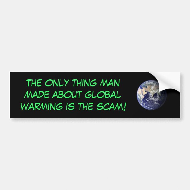 Global Warming Scam Bumper Sticker (Front)