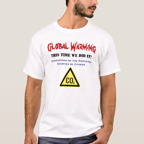 Global Warming T_Shirt