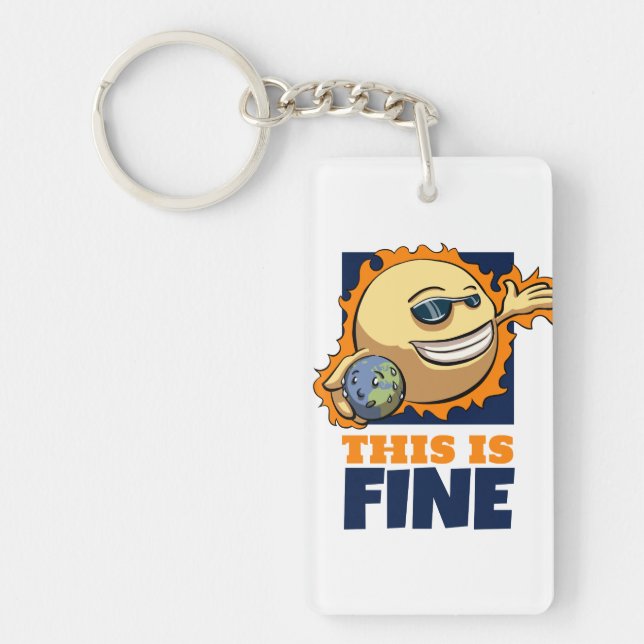 Global Warming This Is Fine Climate Change Cartoon Keychain (Front)