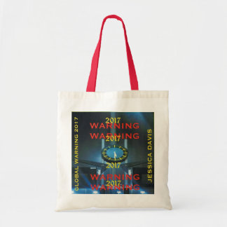 Global Warning 2017 Tote Bag