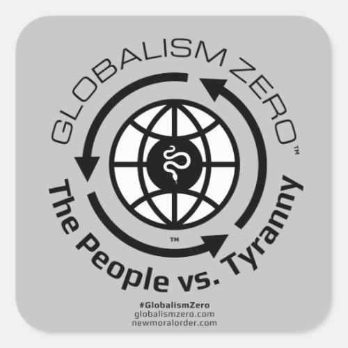 Globalism Zeroâ Black Circle with White Globe Logo Square Sticker