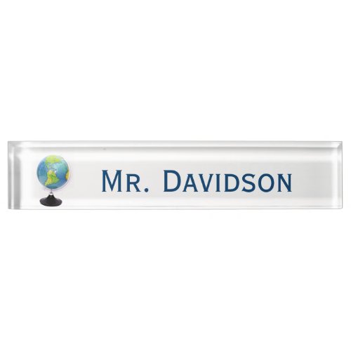 Globe Teachers Custom Desk Nameplate