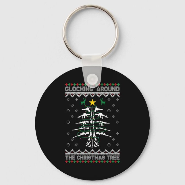 Glocking Around The Christmas Tree Ugly Christmas  Keychain (Front)