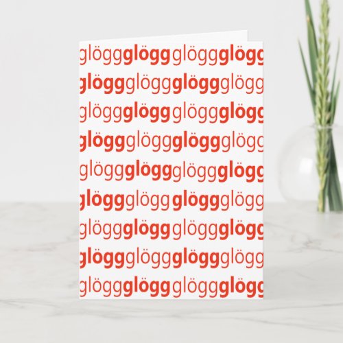 Glogg Glogg Glogg Funny Swedish Holiday Card