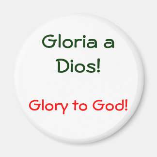 Gloria a Dios!, Magnet