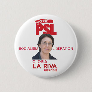 Gloria La Riva for President 2020 Button
