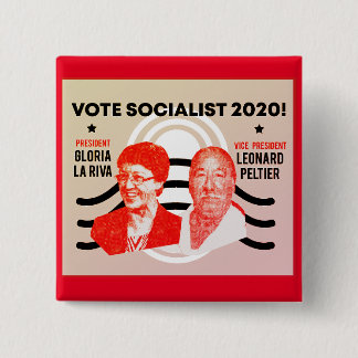 Gloria La Riva / Leonard Peltier 2020 Button