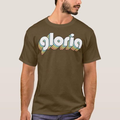 Gloria Retro Rainbow Typography Faded Style T_Shirt