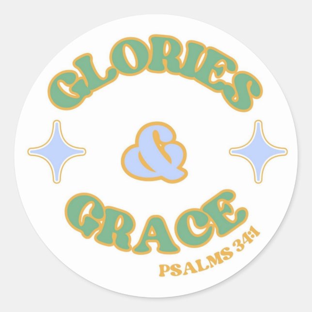 Glories and Grace Sticker, Bubble Letter Sticker,  Classic Round Sticker (Front)