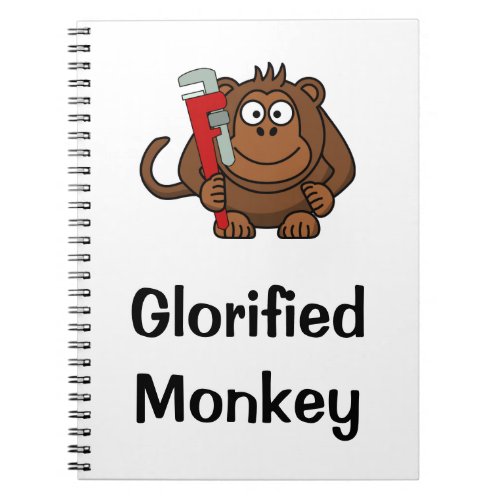 Glorified Monkey Notebook