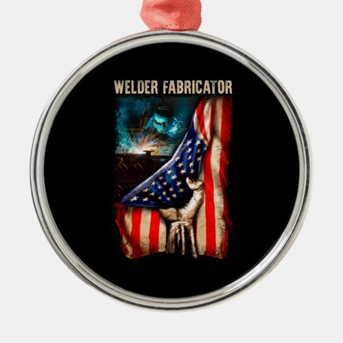Glorious American Welder Fabricator Flag US Metal Ornament