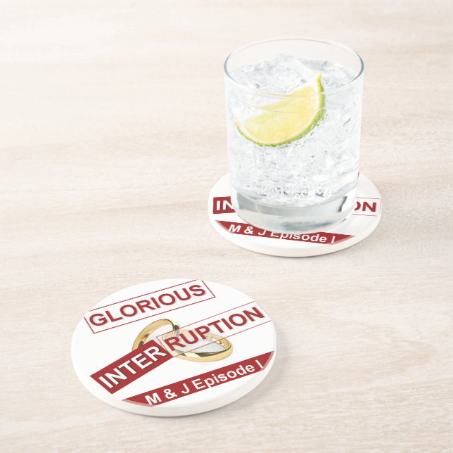 Glorious Interruption: A Golden Beginning Coaster (Side)