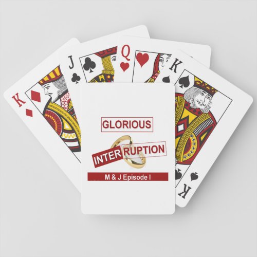 Glorious Interruption Nice Day Better Night  gifts Playing Cards