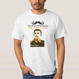 Glorious Mustache Hall of Fame - Joseph Stalin T-Shirt