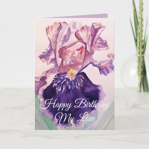 Glorious Purple Watercolor Iris Love Birthday Card