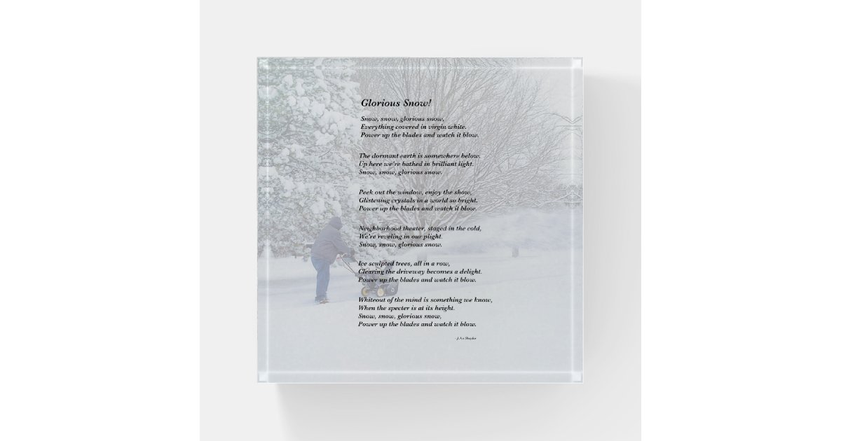 Glorious Snow Seasonal Poem Paperweight | Zazzle